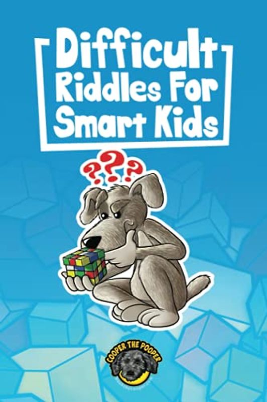 Difficult Riddles for Smart Kids: 400+ Difficult Riddles And Brain Teasers Your Family Will Love (Vol 1) (Books for Smart Kids)