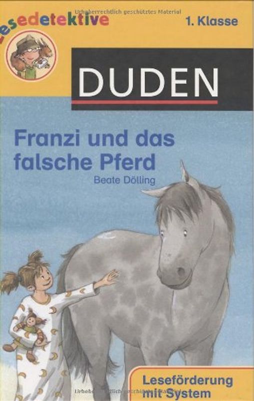 Franzi und das falsche Pferd (1. Klasse)