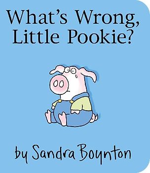 What's Wrong, Little Pookie?