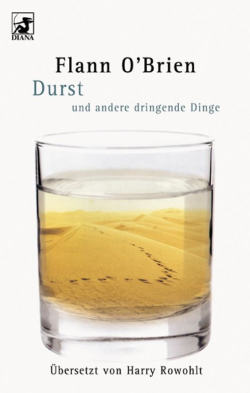 Durst. Und andere dringende Dinge