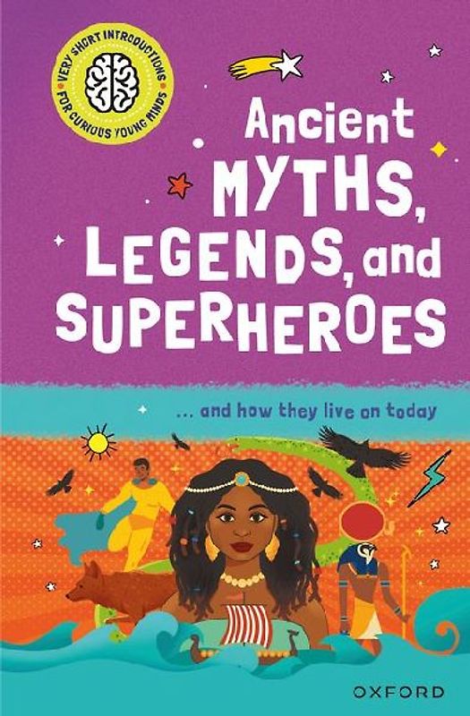 Ancient Myths, Legends, and Superheroes