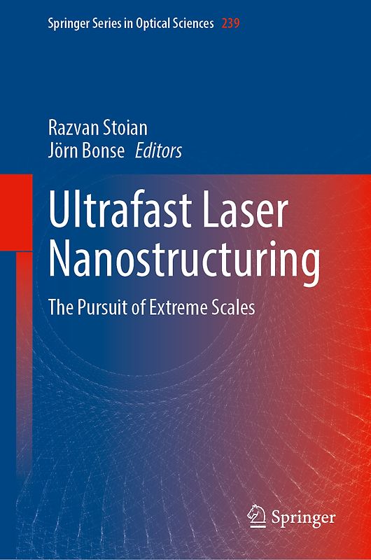 Ultrafast Laser Nanostructuring