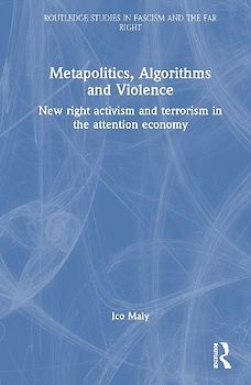 Metapolitics, Algorithms and Violence