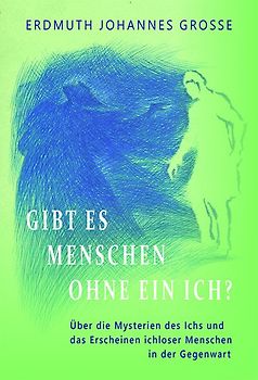 Gibt es Menschen ohne ein Ich?
