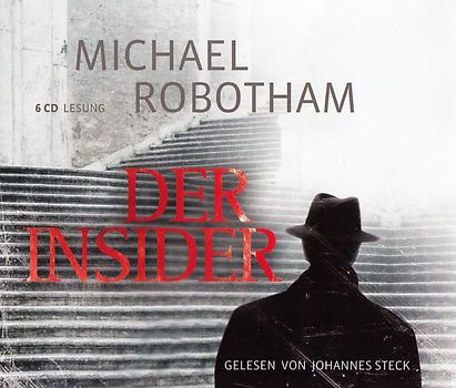 Der Insider - Michael Robotham [6 CDs]