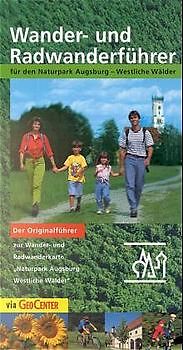 Wander- und Radwanderführer "Naturpark Augsburg - Westliche Wälder"