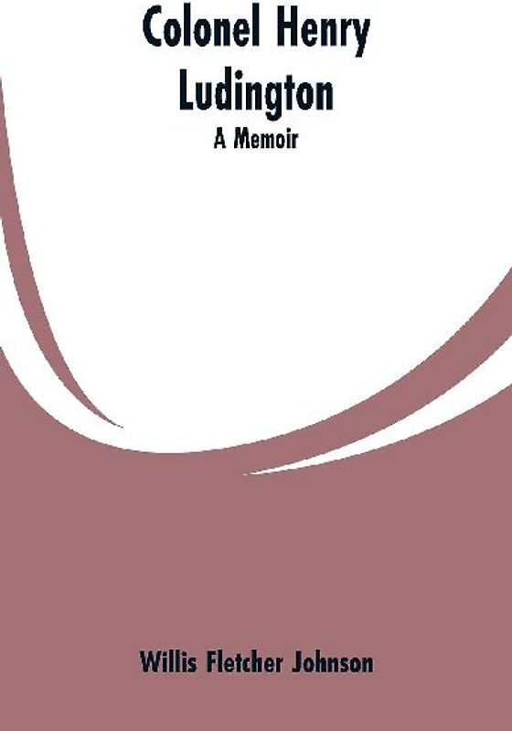 Colonel Henry Ludington