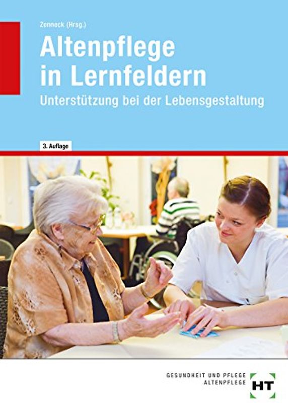 Altenpflege in Lernfeldern