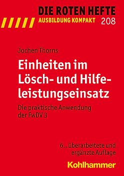 Einheiten im Lösch- und Hilfeleistungseinsatz