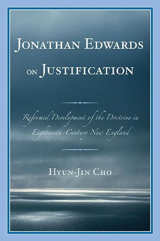 Jonathan Edwards on Justification