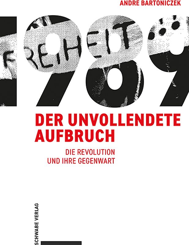 1989 – Der unvollendete Aufbruch