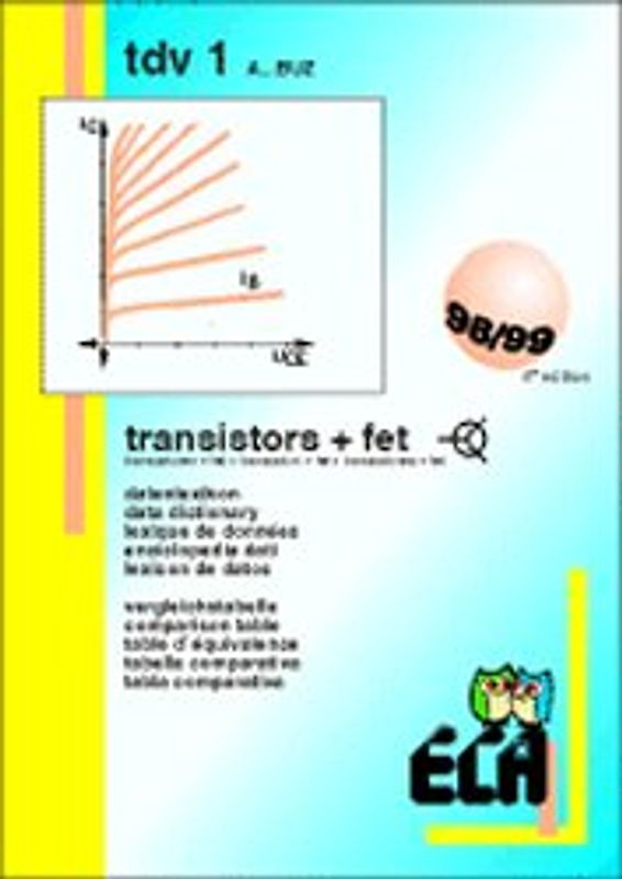 Transistoren-Datenlexikon und Vergleichstabelle / TDV 1 Transistoren. Von A...BUZ