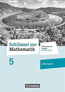 Schlüssel zur Mathematik - Differenzierende Ausgabe Rheinland-Pfalz - 5. Schuljahr: Lösungen zum Schulbuch
