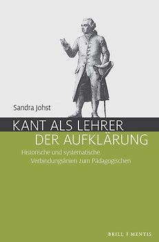 Kant als Lehrer der Aufklärung