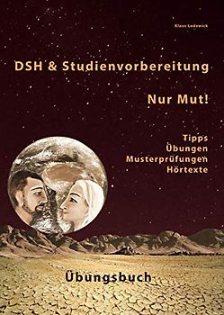 DSH- und Studienvorbereitung 2032 – Nur Mut! Prüfungsbuch