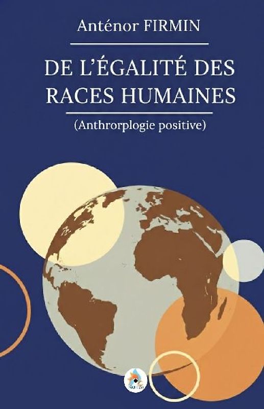 De l'égalité des races humaines