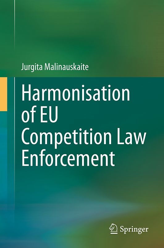 Harmonisation of EU Competition Law Enforcement