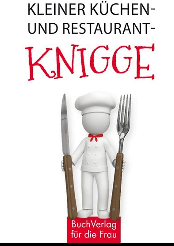 Kleiner Küchen- und Restaurantknigge
