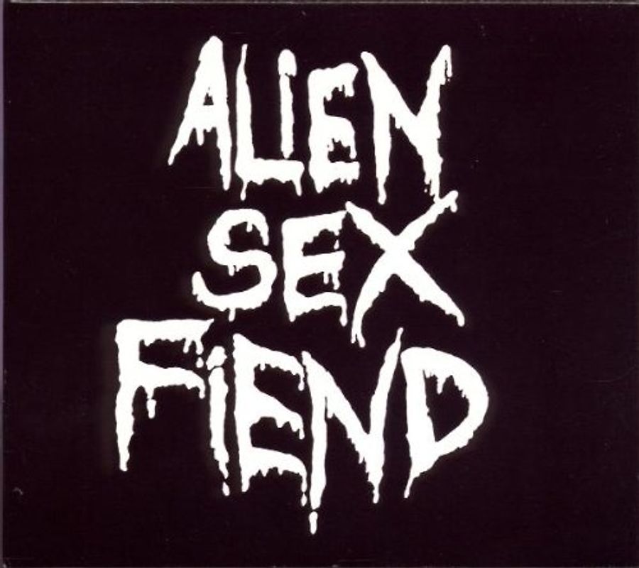 Alien Sex Fiend - All Our Yesterdays
