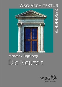 WBG Architekturgeschichte – Die Neuzeit (1450–1800)