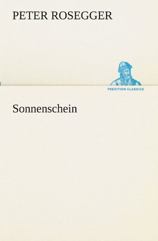 Sonnenschein (TREDITION CLASSICS)