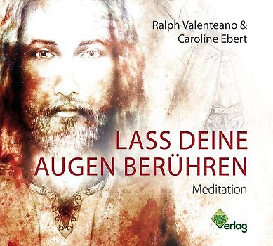 Lass deine Augen berühren