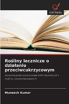 Rośliny lecznicze o dzialaniu przeciwcukrzycowym