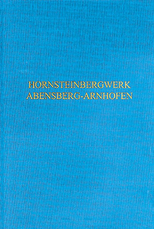 Das neolithische Hornsteinbergwerk von Abensberg-Arnhofen