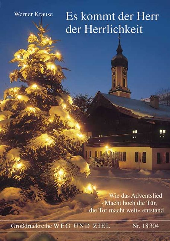 Es kommt der Herr der Herrlichkeit