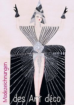 Modezeichnungen des Art déco (Posterbuch DIN A3 hoch)