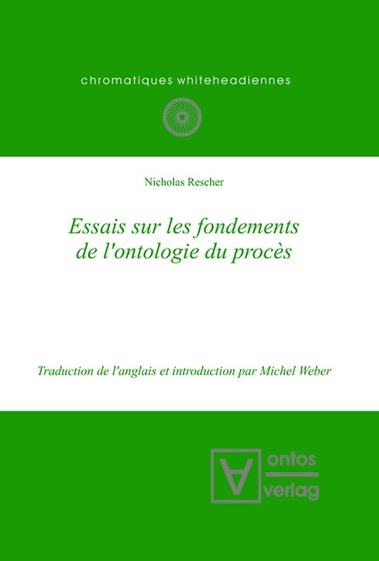 Essais sur les fondements de l'ontologie du procès