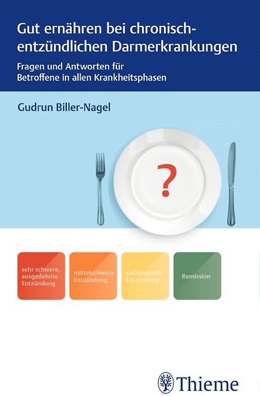 Gut ernähren bei chronisch-entzündlichen Darmerkrankungen