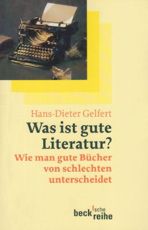 Was ist gute Literatur?