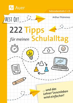 Best of! 222 Tipps für meinen Schulalltag