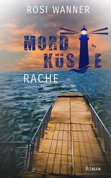 Mordküste: Rache (Carla und Jorik, Band 1)