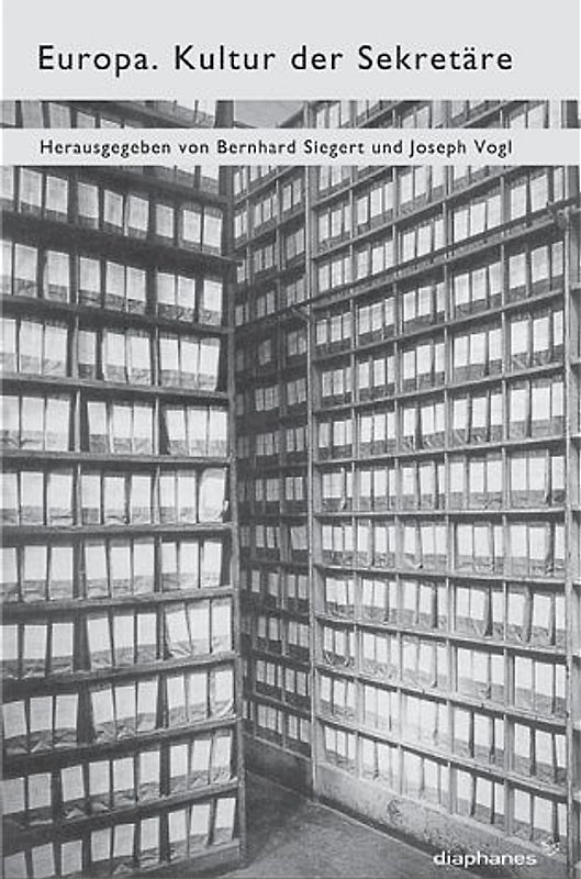 Europa: Kultur der Sekretäre