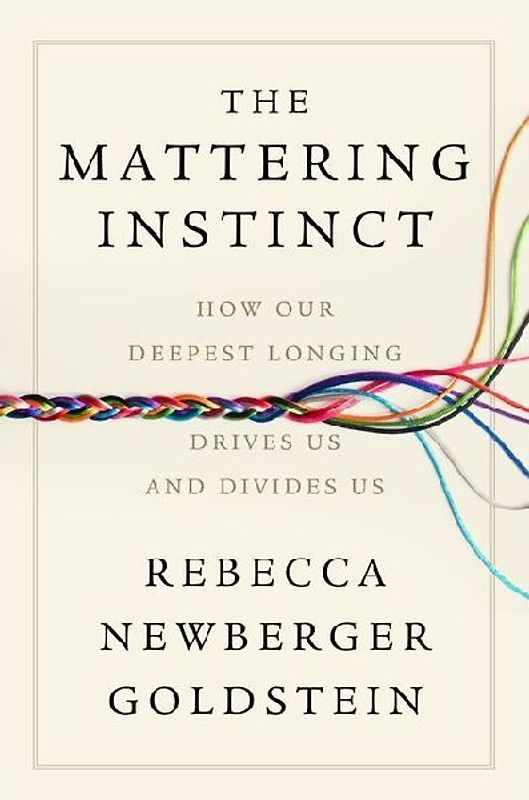 The Mattering Instinct