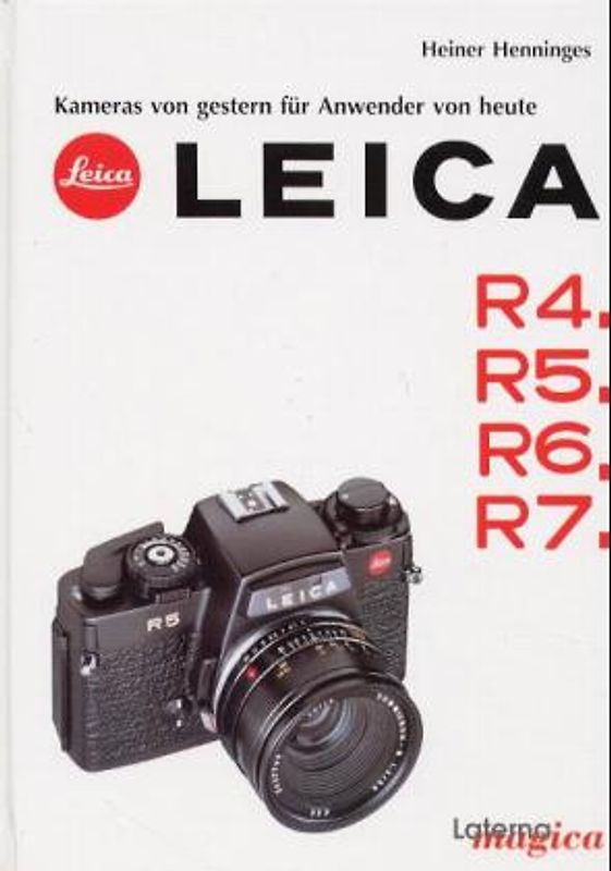 Leica R4 - R5 - R6 - R7