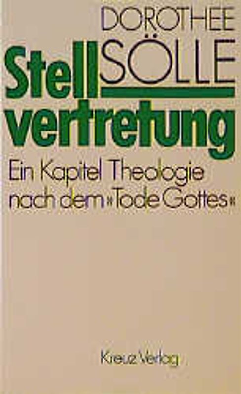 Stellvertretung. Ein Kapitel Theologie nach dem "Tode Gottes"