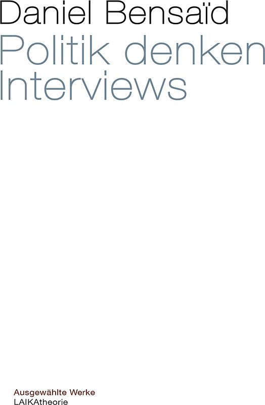 Politik denken. Interviews