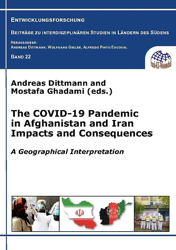 The COVID-19 Pandemic in Afghanistan and Iran Impacts and Consequences