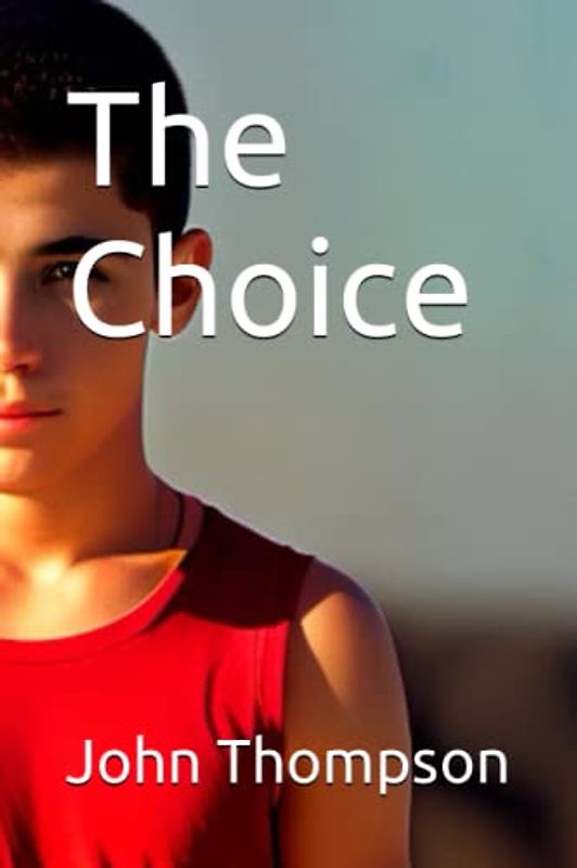 The Choice