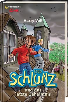 Der Schlunz und das letzte Geheimnis