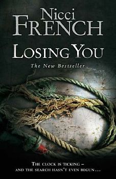 Losing You - Nicci French [Hardcover]