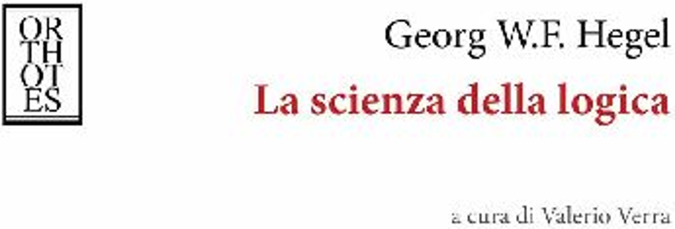 La scienza della logica
