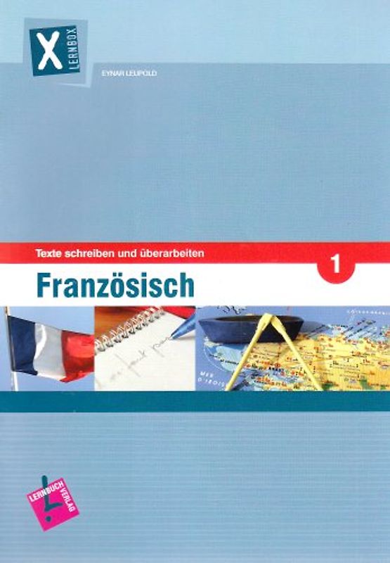 Lernbox Französisch 1. Texte schreiben und überarbeiten. Arbeitsheft