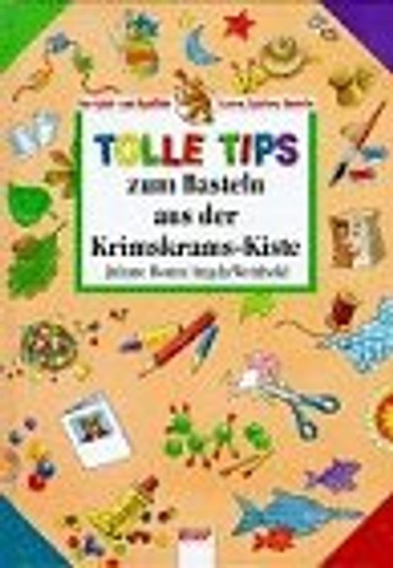 Tolle Tips zum Basteln aus der Krimskrams-Kiste
