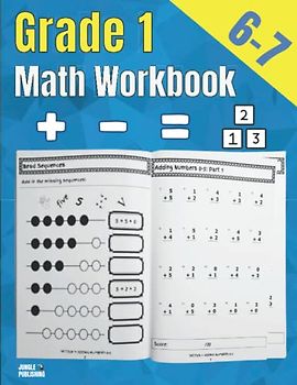 1st Grade Math Workbook: Addition and Subtraction Practice Book | Ages 6-7 | Homeschooling Materials | Digits 0-10 | Grade 1, Number Bonds, Drills, ... and Time, Practice Questions, Activity Book |