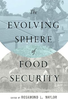 The Evolving Sphere of Food Security