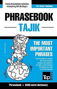 English-Tajik phrasebook and 3000-word topical vocabulary (American English Collection, Band 284)